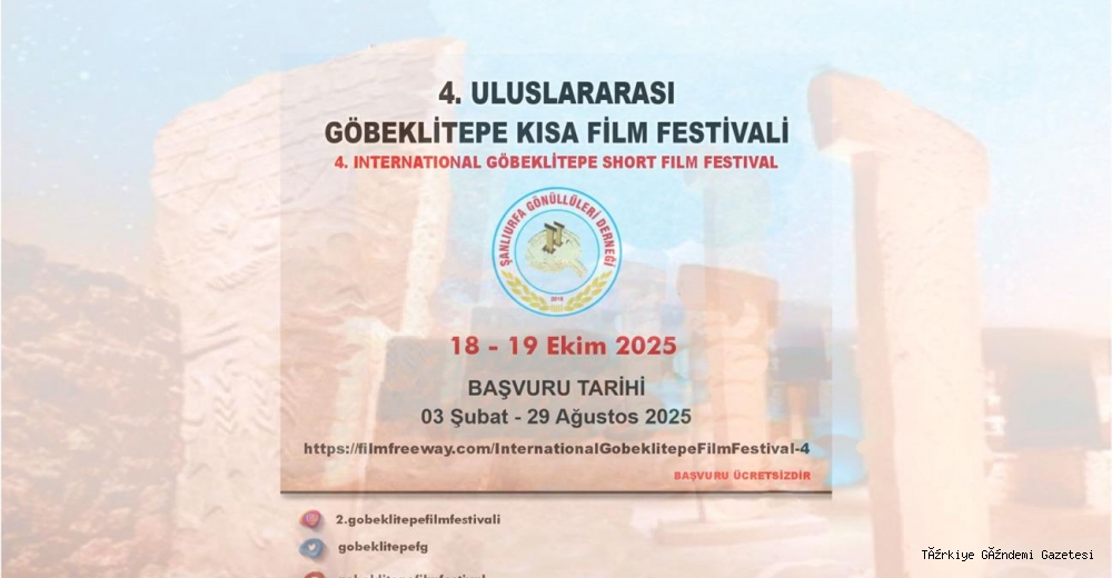 4.ULUSLARARASI GÖBEKLİTEPE KISA FİLM FESTİVALİ’NE YOĞUN İLGİ