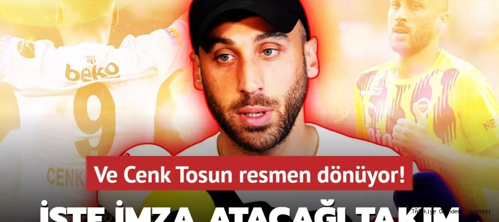 Cenk Tosun resmen dönüyor! Fenerbahçe'ye veda ediyor: İşte imza atacağı takım