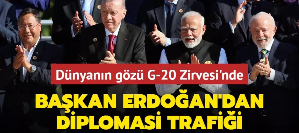 Dünyanın gözü G-20 Liderler Zirvesi'nde: Başkan Erdoğan'dan diplomasi trafiği