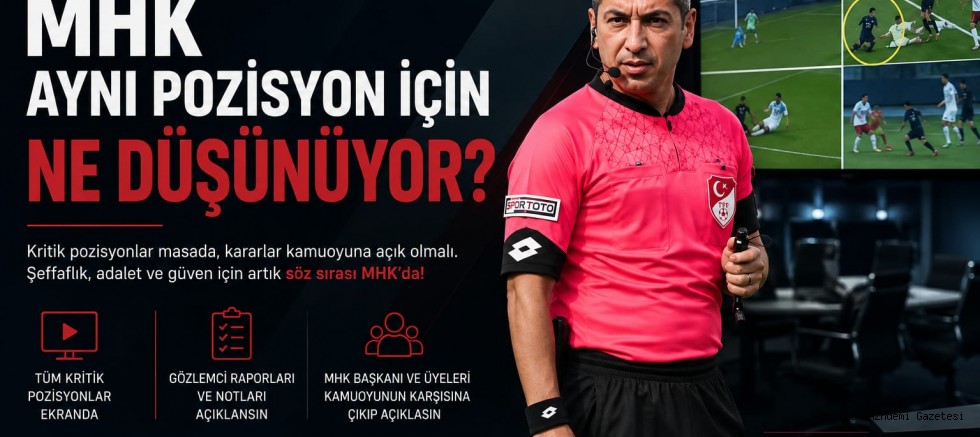 MHK Aynı Pozisyon İçin Ne Düşünüyor?