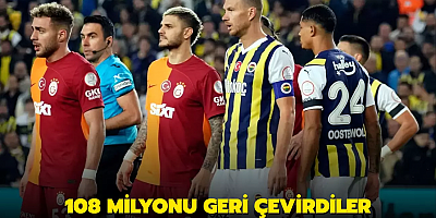 108 milyonu geri çevirdiler