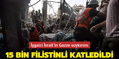 15 bin Filistinli katledildi... İşgalci İsrail'in Gazze soykırımı