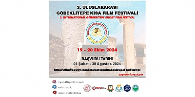 3.ULUSLARARASI GÖBEKLİTEPE KISA FİLM FESTİVALİ İÇİN MÜRACAATLAR BAŞLADI