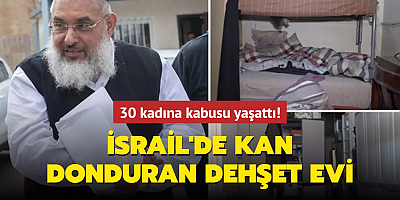 30 kadına kabusu yaşattı! İsrail'de kan donduran dehşet evi