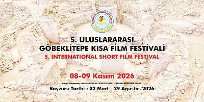 5. ULUSLARARASI GÖBEKLİTEPE KISA FİLM FESTİVALİ