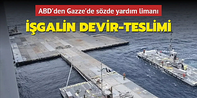 ABD'den Gazze'de geçici liman kılıfı: Soykırımda devir-teslim