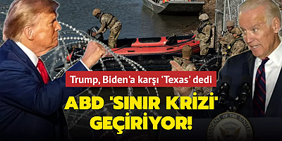 ABD 'sınır krizi' geçiriyor! Trump, Biden'a karşı 'Texas' dedi