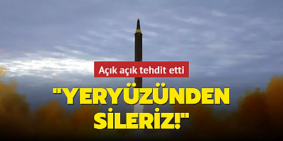 Açık açık tehdit etti: Yeryüzünden sileriz!