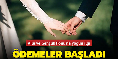 Aile ve Gençlik Fonu'na yoğun ilgi! Ödemeler başladı