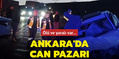 Ankara'da can pazarı: Ölü ve yaralı var...