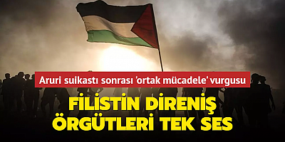 Aruri suikastı sonrası ortak mücadele vurgusu... Filistin direniş örgütleri tek ses