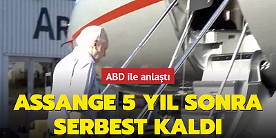 Assange 5 yıl sonra serbest kaldı... ABD ile anlaştı
