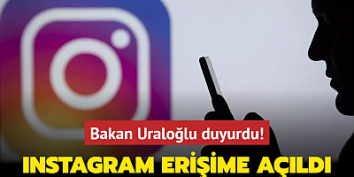 Bakan Uraloğlu saat vererek duyurdu! Instagram erişime açıldı