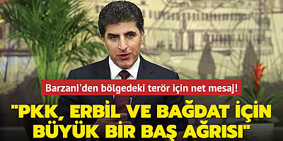 Barzani'den bölgedeki terör için net mesaj! 