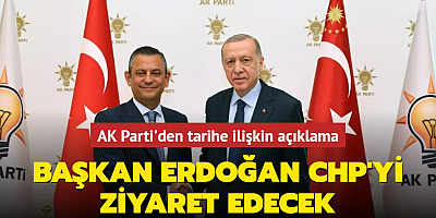 Başkan Erdoğan CHP'yi ziyaret edecek: AK Parti'den tarihe ilişkin açıklama