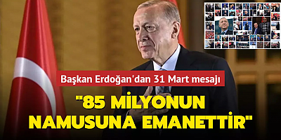 Başkan Erdoğan'dan 31 Mart mesajı: 
