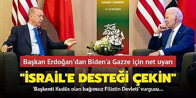 Başkan Erdoğan'dan Biden'a Gazze için net uyarı... 
