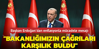 Başkan Erdoğan'dan enflasyonla mücadele mesajı: 