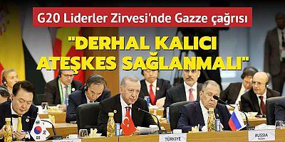 Başkan Erdoğan'dan G20'de Gazze çağrısı: Derhal kalıcı ateşkes sağlanmalı