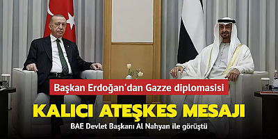 Başkan Erdoğan'dan Gazze diplomasisi... BAE Devlet Başkanı Al Nahyan ile görüştü
