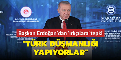 Başkan Erdoğan'dan 'ırkçılara' sert tepki... 