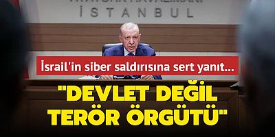 Başkan Erdoğan'dan İsrail'in siber saldırısına sert yanıt... 