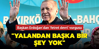 Başkan Erdoğan'dan İstanbul'da fetret devri vurgusu 