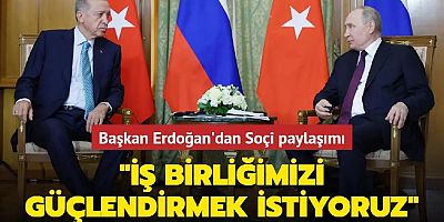 Başkan Erdoğan'dan Soçi paylaşımı: 