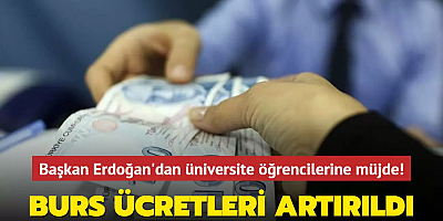  Başkan Erdoğan'dan üniversite öğrencilerine müjde! Burs ücretleri artırıldı