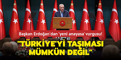 Başkan Erdoğan'dan yeni anayasa vurgusu! Türkiye'yi taşıması mümkün değildir