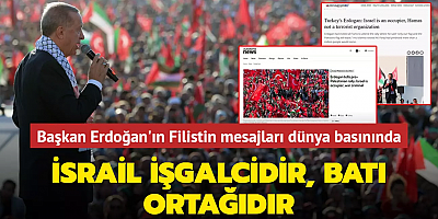 Başkan Erdoğan'ın Filistin mesajları dünya basınında...