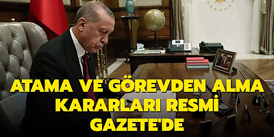 Başkan Erdoğan'ın imzaladığı atama kararları Resmi Gazete'de: Çok sayıda bakanlığa yeni isimler getirildi