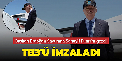 Başkan Erdoğan Savunma Sanayii Fuarı'nı gezdi! TB3 SİHA'sına imza attı