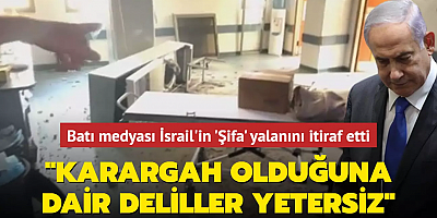 Batı medyası İsrail'in 'Şifa' yalanını itiraf etti... 