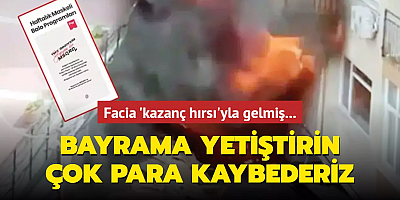 Bayrama yetiştirin çok para kaybederiz