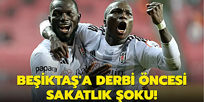 Beşiktaş'a derbi öncesi sakatlık şoku!