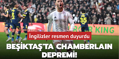 Beşiktaş'ta Chamberlain depremi! İngilizler resmen duyurdu