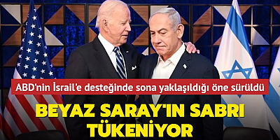 Beyaz Saray'ın sabrı tükeniyor... ABD'nin İsrail'e desteğinde sona yaklaşıldığı öne sürüldü