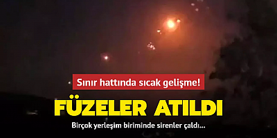 Birçok yerleşim biriminde sirenler çaldı... Sınır hattında sıcak gelişme: Füzeler atıldı