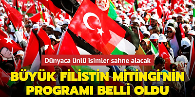 Büyük Filistin Mitingi'nin programı belli oldu: Dünyaca ünlü isimler sahne alacak