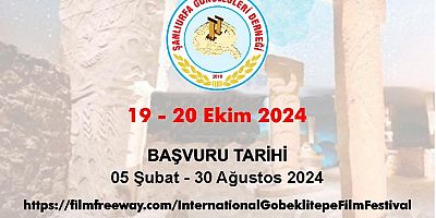 ÇADIRCI,3.ULUSLARARASI GÖBEKLITEPE KISA FILM FESTIVALINE BAŞVURULAR DEVAM EDIYOR