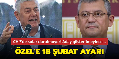 CHP'de İstanbul depremi! Özgür Özel'e 18 Şubat'a kadar süre verdi