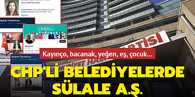 CHP'lilerin eş-dost atamaları bitmiyor