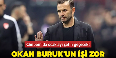 Cimbom'da ocak ayı çetin geçecek! Okan Buruk'un işi zor