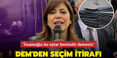 DEM'den seçim itirafı! 