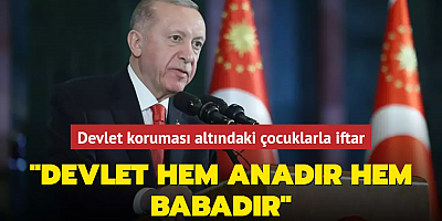 Devlet koruması altındaki çocuklarla iftar... 