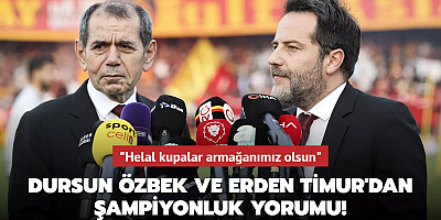Dursun Özbek ve Erden Timur'dan şampiyonluk yorumu! 