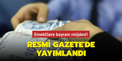 Emeklilere bayram ikramiyesi Resmi Gazete'de yayımlandı