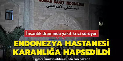 Endonezya Hastanesi karanlığa hapsedildi... İnsanlık dramında yakıt krizi sürüyor