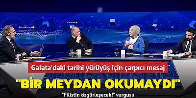 Galata'daki tarihi yürüyüş için çarpıcı mesaj... 